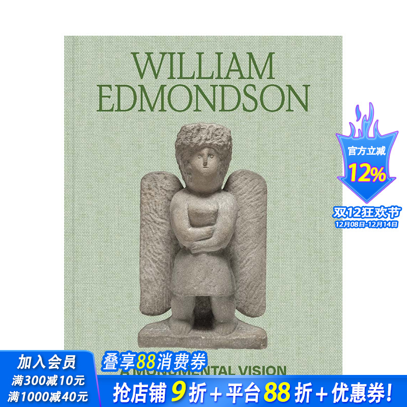 【预售】英文原版 美国雕塑家William Edmondson (1874–1951) A Monumental Vision 艺术画册 正版进口书籍 善优图书
