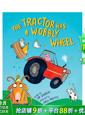 【预售】拖拉机轮子摇摇晃晃 The Tractor Has a Wobbly Wheel 英文儿童故事插画绘本 进口童书