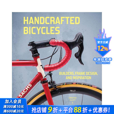 【预售】手工自行车：匠人、车架设计与灵感之源 Handcrafted Bicycles: Builders， Frame Design 英文工业产品设计 正版进口书