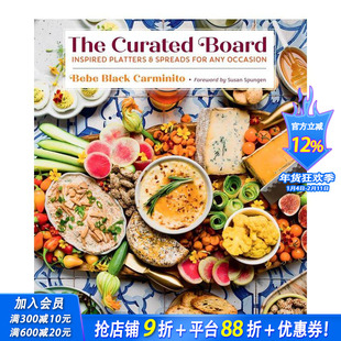 【现货】精心制作的餐盘 ：适合任何场合的灵感拼盘和配菜Curated Board: Inspired Platters For Any Occasion 英文正版进口书