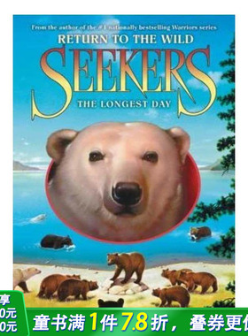 【现货】Seekers: Return to the Wild 6: The Longest Day 搜索者:英文原版图书籍进口正版 Erin Hunter