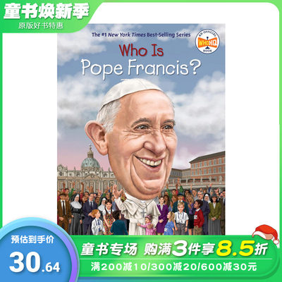 【现货】教皇弗朗西斯是谁?Who Is Pope Francis? 英文原版儿童故事阅读【善优童书】