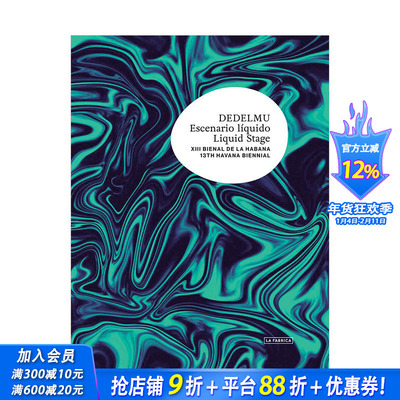 【预售】Liquid Stage液位：弟十二届哈瓦那双年展 XII Havana Biennial