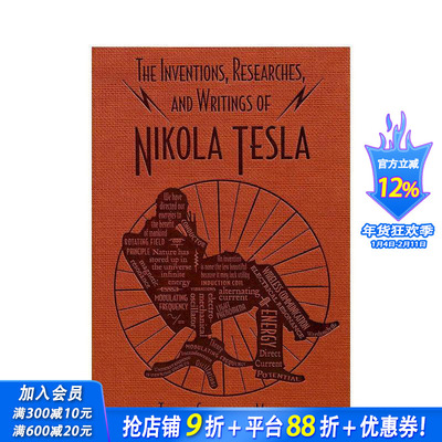 【预售】尼古拉·特斯拉的发明、研究与著作 Inventions， Researches， and Writings of Nikola Tesla 原版英文文学 正版进口书
