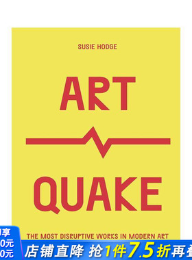 【现货】ArtQuake艺震：现代艺术中具颠覆性的作品 The Most Disruptive Works in Modern Art 英文原版艺术入门指南画册