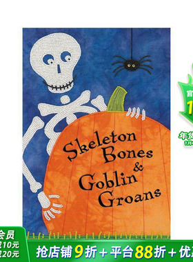 【预售】骨头咔嗒，妖怪呜哇 Skeleton Bones and Goblin Groans 英文儿童插画故事绘本 进口童书 万圣节儿童读物