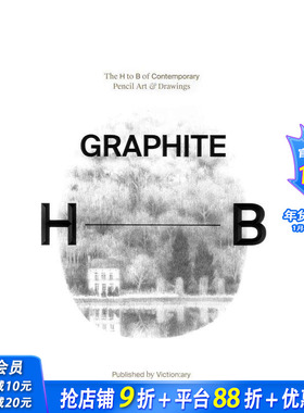 【预售】石墨：当代铅笔绘画艺术 Graphite The H To B Of Contemporary Pencil Art & Drawings 英文插画原画设定集 正版进口书
