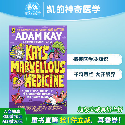 【现货】凯的神奇医学 Adam Kay 疼痛难免作者疾病与医学史 英文原版儿童科普人体百科全书 Kay’s Marvellous Medicine