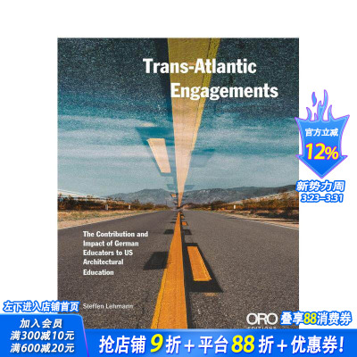 【预售】跨大西洋合作：德国教育家对美国建筑教育的贡献与影响，Trans-atlantic Engagements，原版英文建筑设计 正版进口书