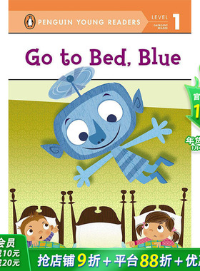 【预售】Go To Bed, Blue，睡觉吧,蓝色 英文原版图书籍进口正版 Bader, Bonnie 儿童章节书