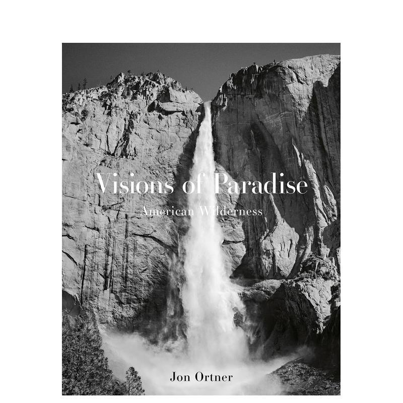 【预售】天堂景观：美国荒野 Visions of Paradise American Wilderness 原版英文摄影作品集自然景观 正版进口书