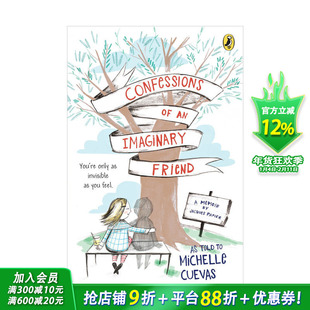【现货】假想朋友的告白Confessions of an Imaginary Friend 英文原版【善优童书】