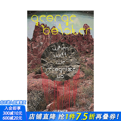 【现货】George Bolster：思辨与自知 The Works of George Bolster: When Will We Recognize Us 原版英文艺术 正版进口书籍画册