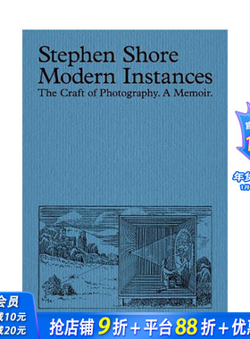 【现货】斯蒂芬·肖尔:现代实例（增订版） Stephen Shore:Modern Instances (Expanded Edition) 原版英文摄影 正版进口书籍画册