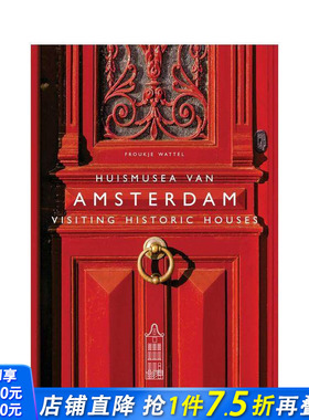 【预售】参观阿姆斯特丹历史建筑 Visiting Historic Houses in Amsterdam 原版英文旅行 正版进口书