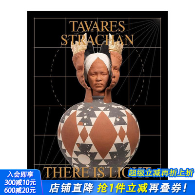 【预售】塔瓦雷斯·斯特罗恩：某处有光 Tavares Strachan: There Is Light Somewhere 原版英文艺术画册画集 正版进口书