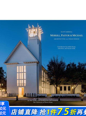 【预售】梅里尔、帕斯托与迈克尔：建筑与城市设计 Merrill， Pastor & Michael 原版英文建筑设计 正版进口书