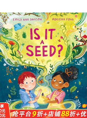 【现货】这是种子吗？ 克劳斯·佛兰科入围插画师Adriena Fong Is it a Seed? 英文儿童插画故事绘本 进口童书