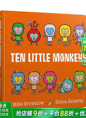 【预售】十只小猴子 【Ten Little】Ten Little Monkeys 英文儿童插画故事绘本 进口童书 趣味数数启蒙 幼儿认知与语言开发