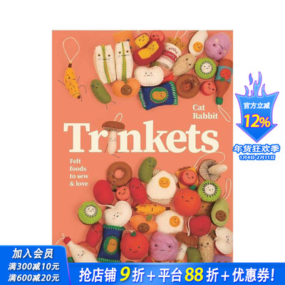 【预售】手作小物：缝制萌趣毛毡美食 Trinkets 原版英文手工制作 正版进口书