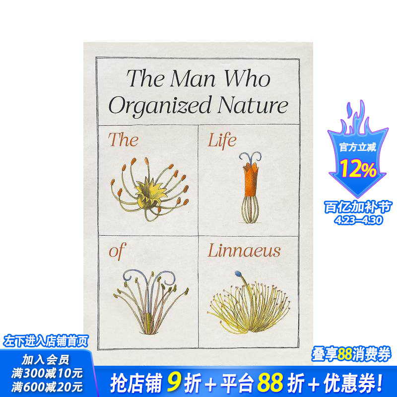 【预售】组织自然的人：林奈的一生 The Man Who Organized Nature: The Life of Linnaeus 原版英文人文历史 正版进口书