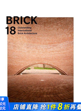 【预售】砖块18：杰出的国际砖建筑 Brick 18: Outstanding International Brick Architecture 原版英文建筑设计 正版进口书