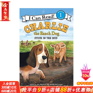 【现货】Charlie the Ranch Dog: Stuck in the Mud,农场狗查理:陷在泥里了 3岁+初*英语分*章节故事入门儿童进口书