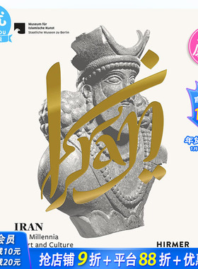 【现货】伊朗：五千年来的艺术和文化 Iran: Five Millennia of Art and Culture 英文艺术原版图书进口书籍Ina Sarikhani