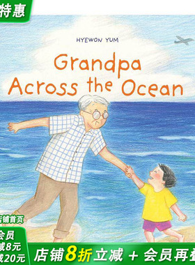 【现货】大洋彼岸的爷爷Grandpa Across the Ocean 我是一只小鸟Hyewon Yum插画新作品 3-6岁亲子互动趣味故事绘本 善优