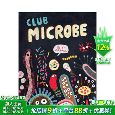 【现货】【Elise Gravel科普绘本】微生物俱乐部 Club Microbe 英文儿童插画科普绘本 进口童书
