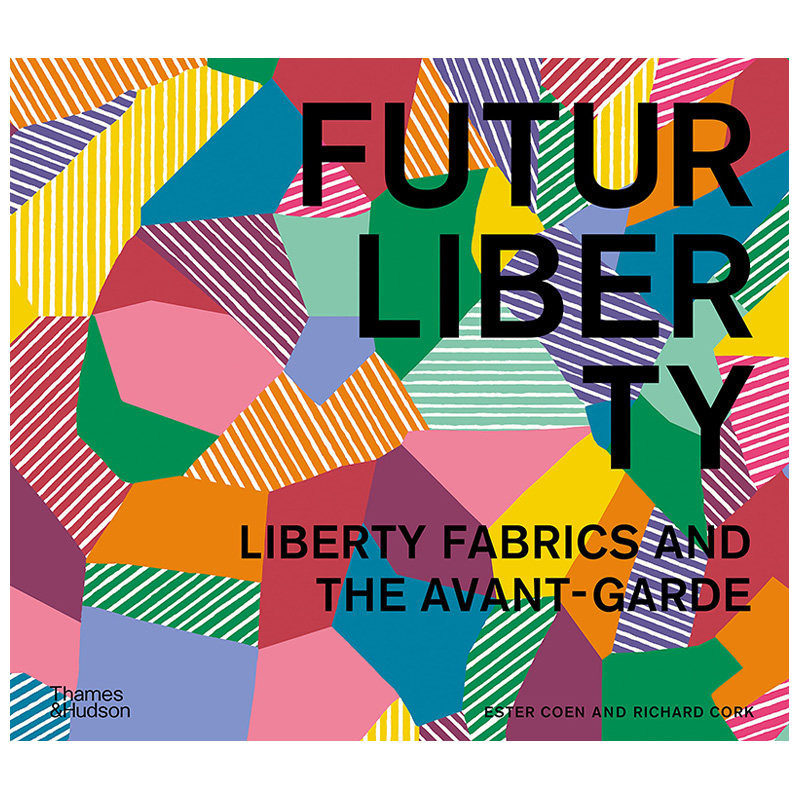 【现货】英文原版 英国面料品牌利伯缇:面料与先锋艺术 FuturLiberty 时尚设计师/品牌 正版进口书籍画册 善优图书