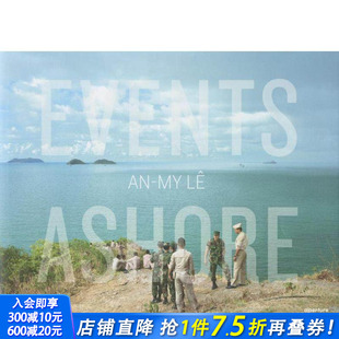 英文摄影 进口图书 Events Ashore Lê 黎安美：岸上 正版 原版 现货