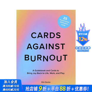 【预售】防止倦怠的卡片：重塑生活的指南和卡片 Cards Against Burnout 英文心灵励志 正版进口书