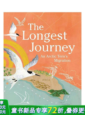 【现货】英文 *漫长的旅程：北*燕鸥的迁徙 The Longest Journey 精装艺术插画绘本  自然动物科普 6岁以上 儿童英语进口图书
