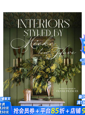 【现货】室内：Mieke ten Have室内装饰风格 Interiors: Styled By Mieke Ten Have 原版英文室内设计装饰 正版进口书