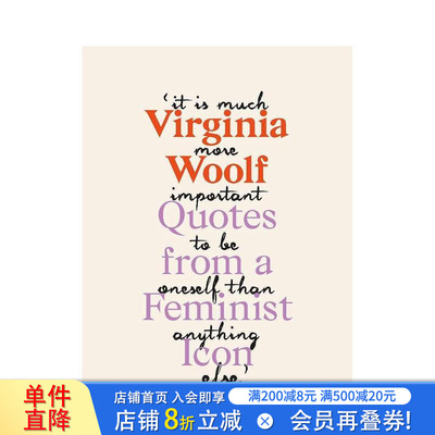 【现货】弗吉尼亚·伍尔芙:女性标杆语录Virginia Woolf Inspiring Quotes from an Original Feminist Icon英文原版经典文学