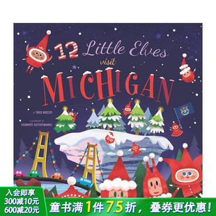 Little 英文儿童插画故事绘本 现货 进口童书 Michigan 十二个小精灵游密歇根 Visit Elves