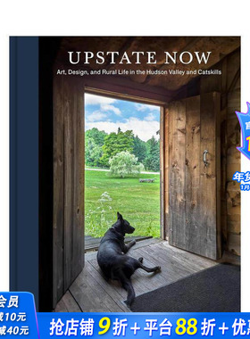 【预售】北部新貌 Upstate Now 原版英文建筑设计 正版进口书
