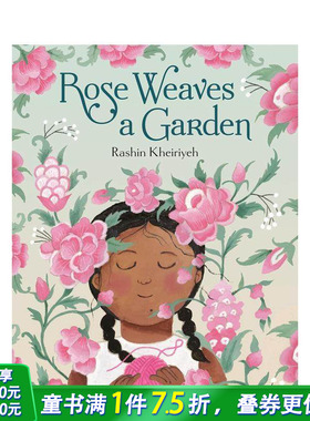 【预售】萝丝编织花园 Rose Weaves a Garden 英文儿童插画故事绘本 进口童书