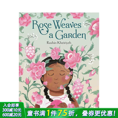 【预售】萝丝编织花园 Rose Weaves a Garden 英文儿童插画故事绘本 进口童书
