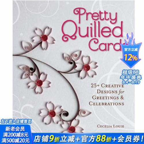 【现货】Pretty Quilled Cards，美丽的硬质卡片 英文原版图书籍进口正版 Cecelia Louie 手工制作