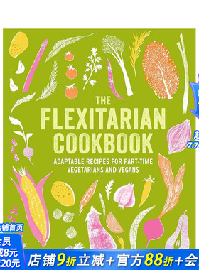 【预售】弹性食谱 The Flexitarian Cookbook 原版英文餐饮生活美食 正版进口书