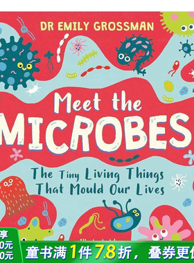 【现货】英文原版 认识微生物：改变我们生活的微小生物 Meet the Microbes! 英语科普儿童绘本 正版进口图书