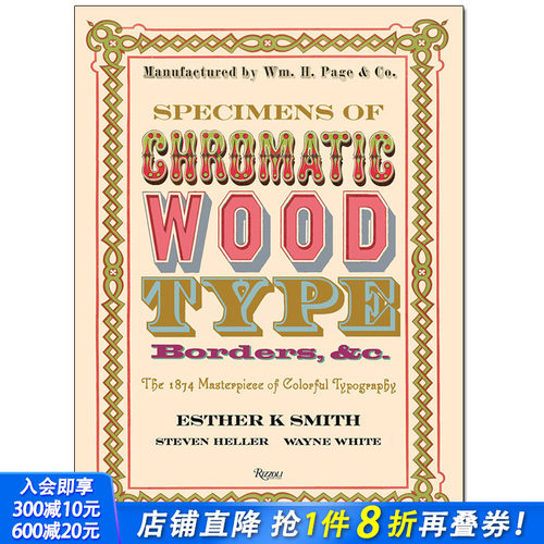 【预售】Specimens of Chromatic Wood Type色木字体、边框范例：1874个彩色字体设计代表作 英文字体设计