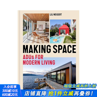 设计 进口书 正版 Modern 预售 空间再造：现代生活附属住宅单元 原版 Space Making 饰 aDUs 英文室内设计装 for