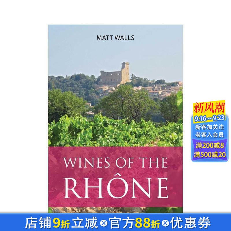 【预售】罗纳河谷葡萄酒 Wines of the Rh?ne 原版英文餐饮生活美食 正版进口书