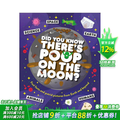 【预售】你知道月球上有便便吗？ Did You Know There's Poop on the Moon? 英文儿童插画科普绘本 进口童书