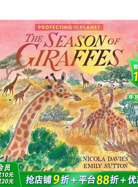 【现货】保护地球:长颈鹿的季节 英文原版绘本 Protecting the Planet: The Season of Giraffes 气候变化 儿童环保意识科普绘本