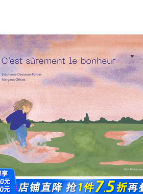 【现货】这就是幸福【Stéphanie Demasse-Pottier】C’ests rement le bonheur 法文艺术绘本 进口图书画册 善优图书