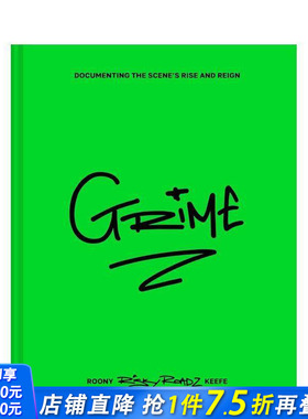 【预售】污垢之声：记录音乐场景的崛起与统治 Grime : Documenting the Scene’s Rise and Reign 英文餐饮生活美食 正版进口书